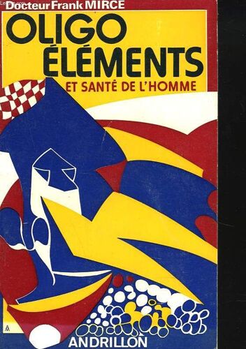 Oligo Elements Et Sante De L'homme