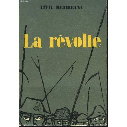 La Revolte. Roman.