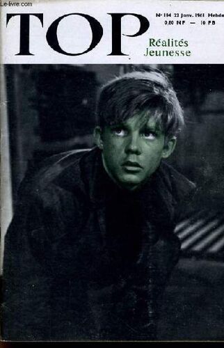 Top Realites Jeunesse N° 114. Comment Rattraper Une Coque De Satellite. Une Pieuvre Pense. Jean-Pierre Cassel. Connie Francis