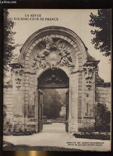 Touring - Club De France N° 478. Abbayes De Saint-Wandrille