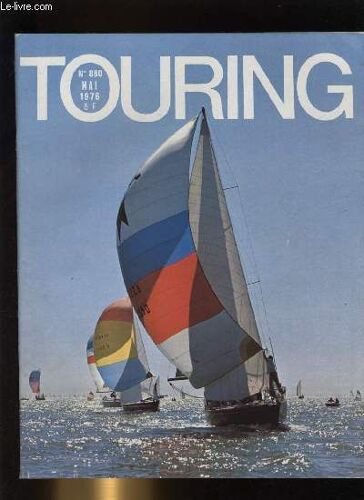 Touring - Club De France N° 880. Le Monde Est A Vous : Val De Zermatt - Portraits De Finlande