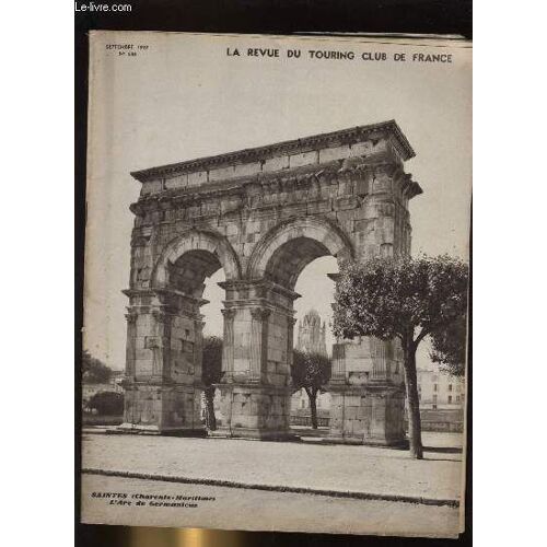 Touring - Club De France N° 538. Saintes