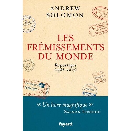 Les Frémissements Du Monde - Reportages (1988-2017)