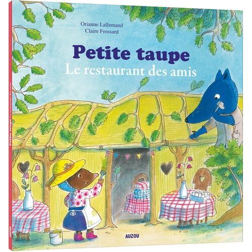 Petite Taupe - Le Restaurant Des Amis