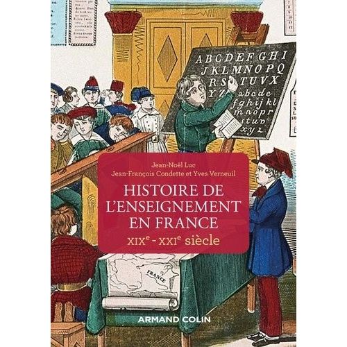 Histoire De L'enseignement En France - Xixe-Xxie Siècle