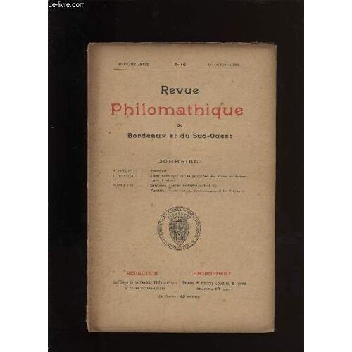 Revue Philomathique De Bordeaux Et Du Sud-Ouest N° 10
