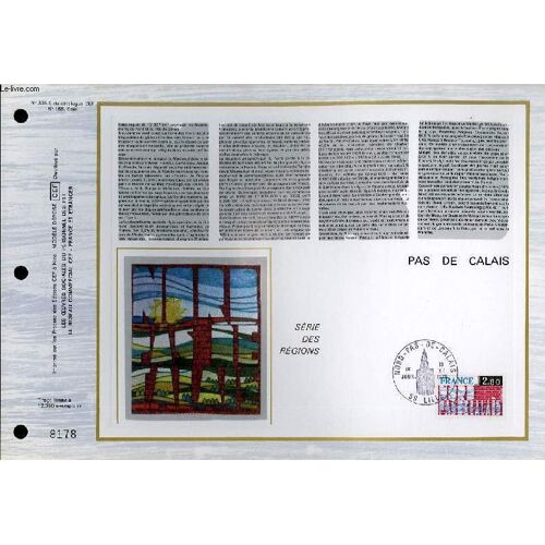 Feuillet Artistique Philatelique Sur Soie - Cef - Serie Des Regions : Pas De Calais - N° 335s - N°155 Soie