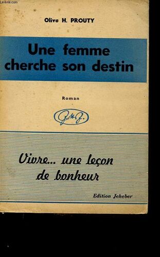 Une Femme Cherche Son Destin - Roman