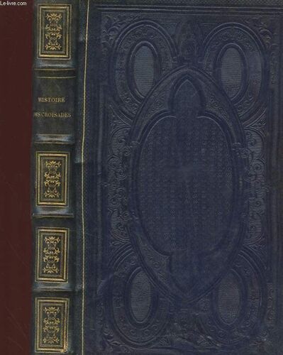 Histoire Des Croisades Abregee A L'usage De La Jeunesse