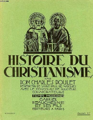 Histoire Du Christianisme, Fasc. Xv, Temps Modernes