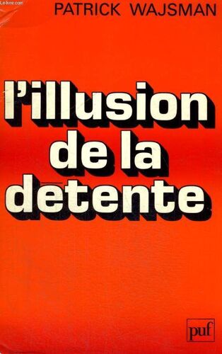 L'illusion De La Detente