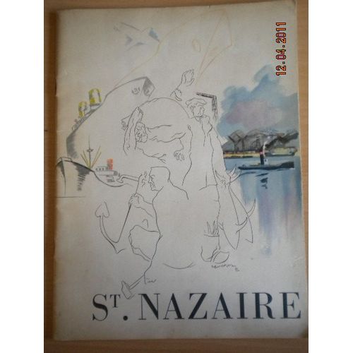 Saint-Nazaire, Capitale De La Construction Navale