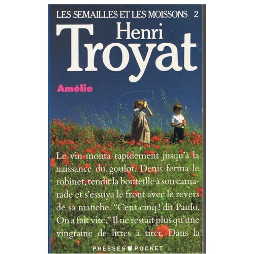Les Semailles Et Les Moissons.Tome 2.Amelie.