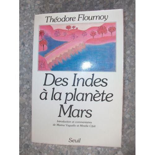 Des Indes À La Planète Mars