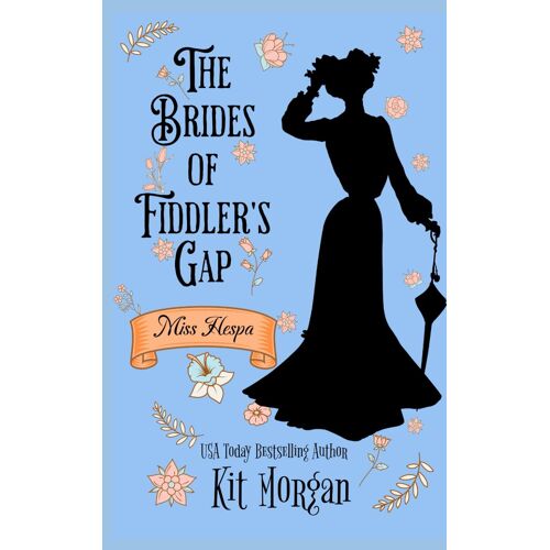Miss Hespa: Sweet Historical Western Romance (The Brides Of Fiddler's Gap)
