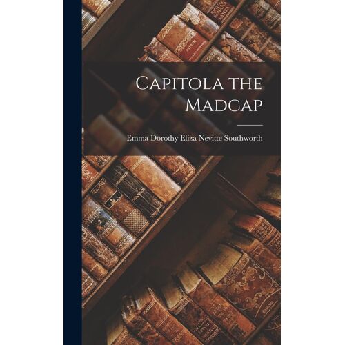Capitola The Madcap