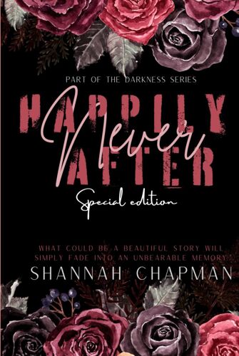 Happily Never After - Special Edition: Part Of The Darkness Series (The Darkness Series - Special Edition)
