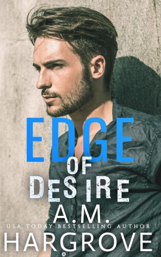 Edge Of Desire (The Edge Series, A Middleton Family Billionaire Romance Novel)