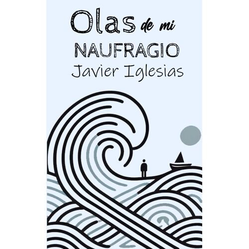 Olas De Mi Naufragio