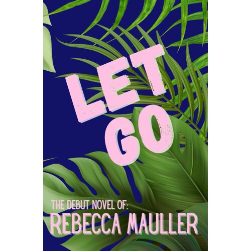 Let Go