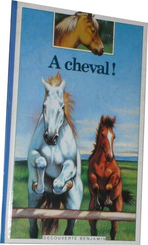 A Cheval !