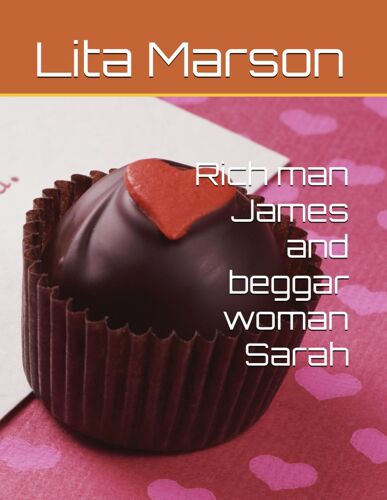 Rich Man James And Beggar Woman Sarah