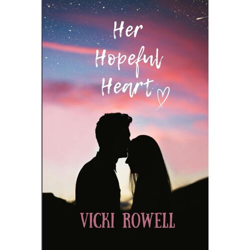 Her Hopeful Heart (From The Heart)