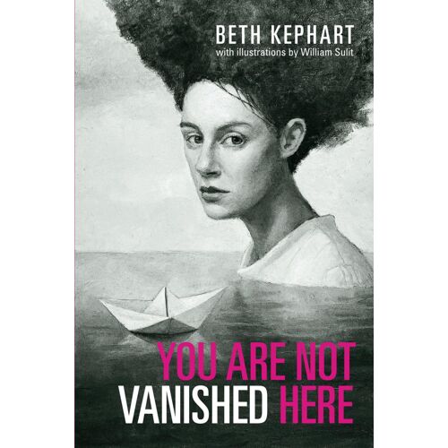 You Are Not Vanished Here