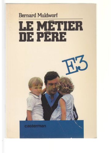 Le Métier De Père