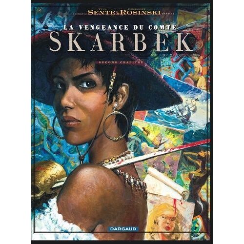 La Vengeance Du Comte Skarbek - Tome 2 - Un Coeur De Bronze - Second Chapitre