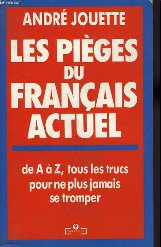 Les Pièges Du Français Actuel