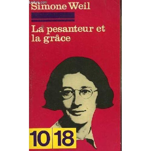 La Pesanteur Et La Grâce