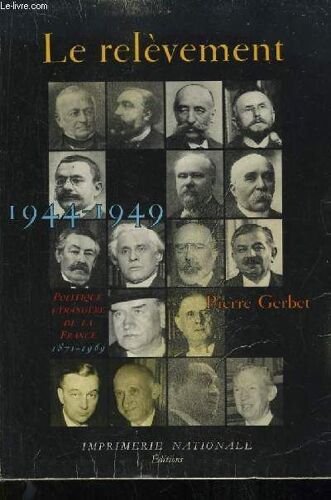 Politique Étrangère De La France Tome 5 - Le Relèvement