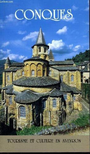Conques - Tourisme Et Culture En Aveyron