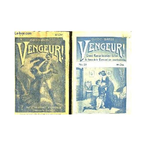 Vengeur ! Roman En Livraisons ( Incomplet, 105 Sur 110)