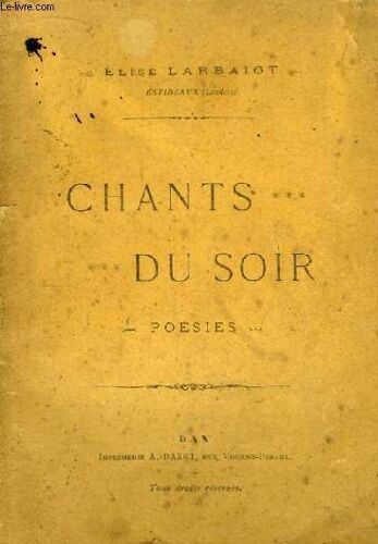 Chants Du Soir. Poésies