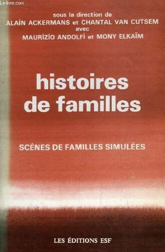 Histoires De Familles - Scènes De Familles Simulées