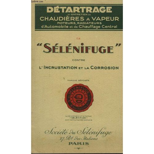 Le Sélénifuge Contre L'incrustation Et La Corrosion
