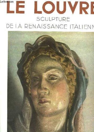 Le Louvre. Sculpture De La Renaissance Italienne
