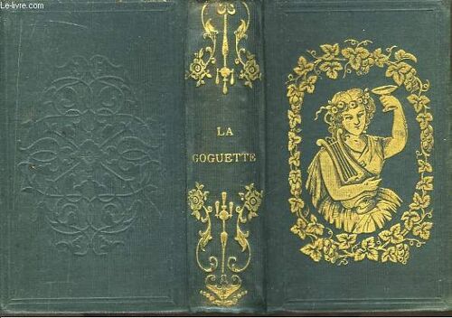 La Goguette, Ancienne Et Moderne