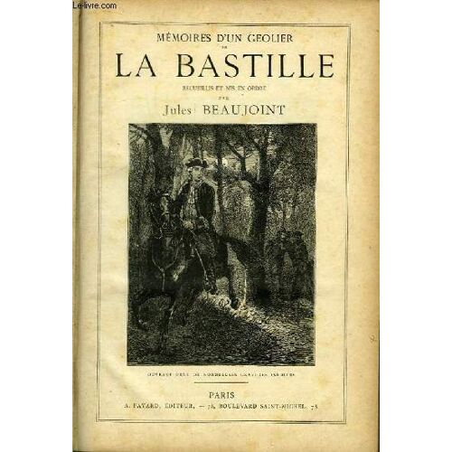 Mémoires D'un Geolier De La Bastille