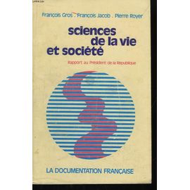 Sciences De La Vie Et Société - Rapport Présenté À M - Le Président De La République