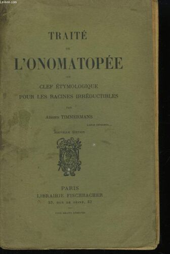 Traité De L'onomatopée, Ou Clef Etymologique Pour Les Racines Irréductibles