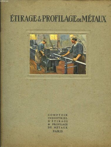 Comptoir Industriel D'etirage & Profilage De Métaux