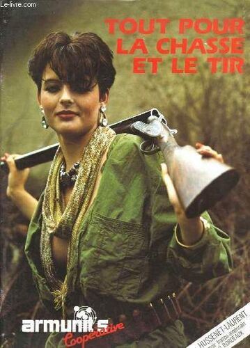 Catalogue, Tout Pour La Chasse Et Le Tir