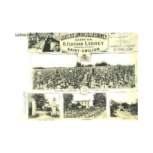 Les Vins De La Gironde Illustrés. Château Lamarzelle-Cormey