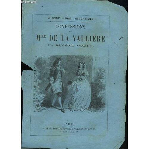 Confessions De Mlle De La Vallière. 4ème Série