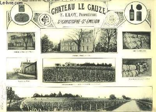 Les Vins De La Gironde Illustrés. Château Le Gauze