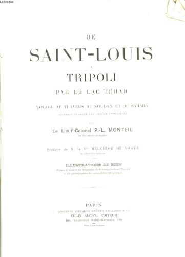 De Saint-Louis À Tripoli Par La Lac Tchad