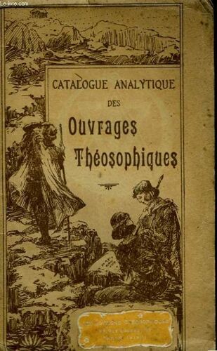Catalogue Analytique Des Ouvrages Théosophiques
